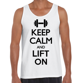 Keep calm and lift on - tank top