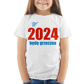 W 2022 będę grzeczna  - koszulka dziecięca
